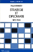 Stratégie et diplomatie : 1870-1945