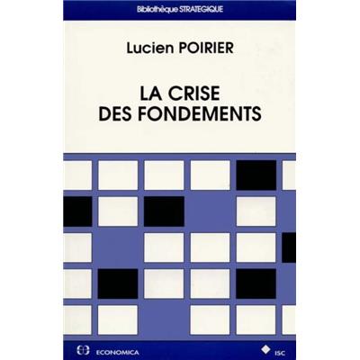 La crise des fondements