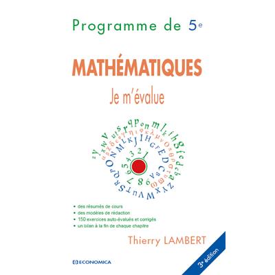 Je m'évalue - Mathématiques, programme de 5e, 3e éd.