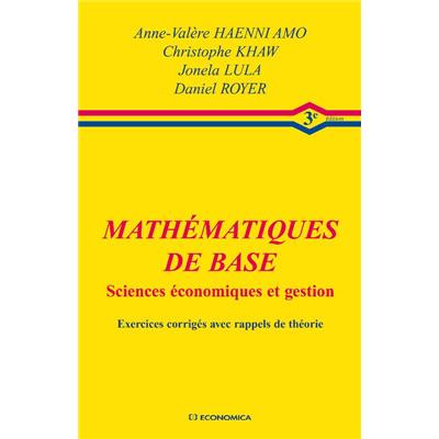 Mathématiques de base - Sciences économiques et gestion, 3e éd.