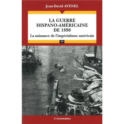La guerre hispano-américaine de 1898