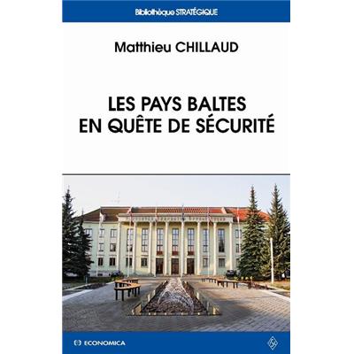 Les pays baltes en quête de sécurité