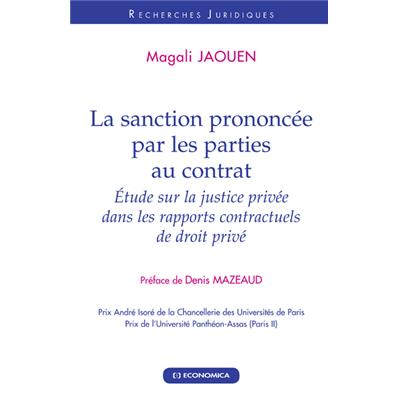 La sanction prononcée par les parties au contrat