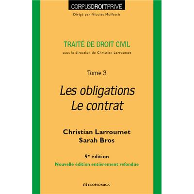 Traite De Droit Civil T 3 Les Obligations Le Contrat Larroumet Traite De Droit Civil T 3 Les Obligations Le Contrat Larroumet