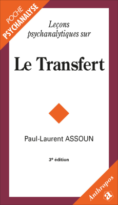 Leçons psychanalytiques sur le transfert, 3e éd.