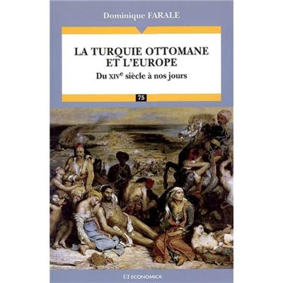 La Turquie ottomane et l'Europe