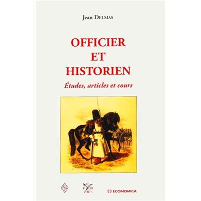 Officier et historien