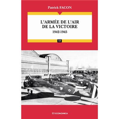 L'armée de l'air de la victoire : 1942-1945