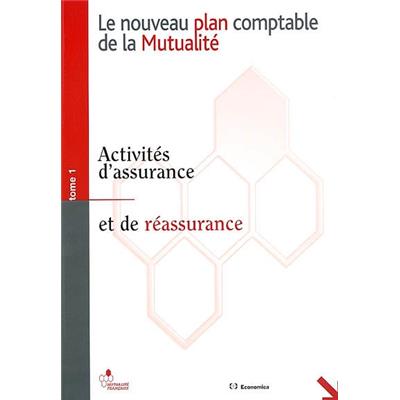 Nouveau plan comptable de la mutualité,Tome 1