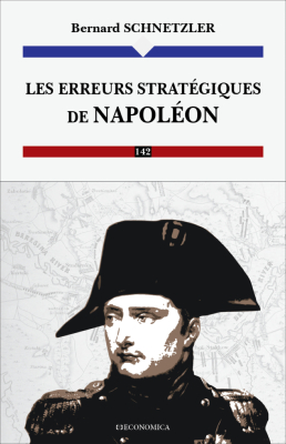Les erreurs stratégiques de Napoléon