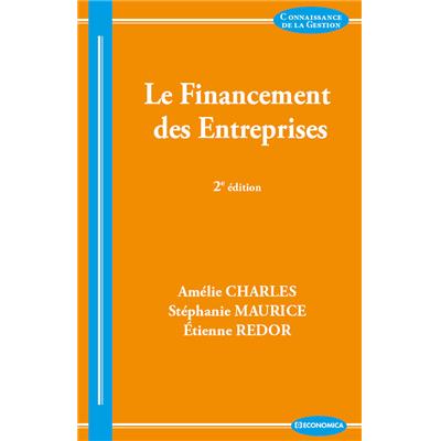 Le financement des entreprises, 2e éd.