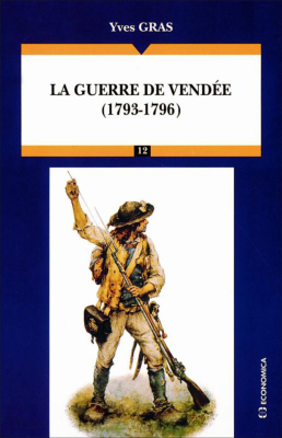 La guerre de Vendée (1793-1796)