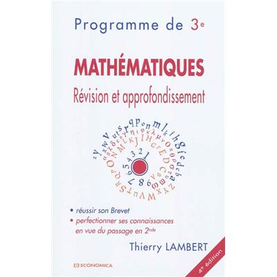 Mathématiques, révision et approfondissement : programme de 3e