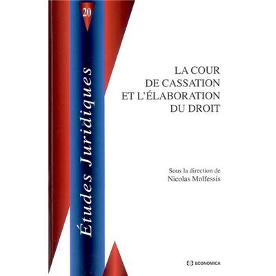 La Cour de cassation et l'élaboration du droit