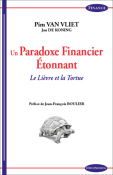 Un paradoxe financier tonnant