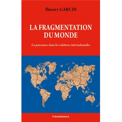 La fragmentation du monde