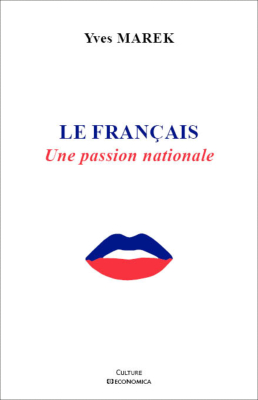 Le français - une passion nationale