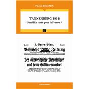 Tannenberg 1914 - Sacrifice russe pour la France ?