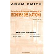 Recherche sur la nature et les causes de la richesse des nations : livre III et IV