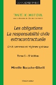 Traité de droit civil - Tome 5 - Les obligations - La responsabilité civile extracontractuelle. 5 éd.