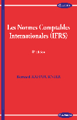 Les normes comptables internationales (IFRS), 8e éd.