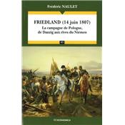 Friedland, 14 juin 1807 : la campagne de Pologne, de Danzig aux rives du Nimen