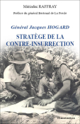 G�n�ral Jacques Hogard - Strat�ge de la contre-insurrection