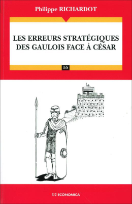 Les erreurs stratégiques des Gaulois face à César