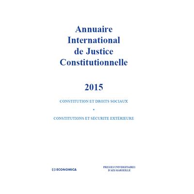 Annuaire international de justice constitutionnelle, volume XXXI