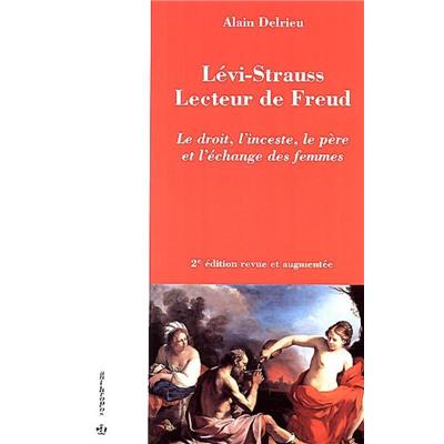 Levi-Strauss lecteur de Freud