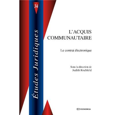 L'Acquis communautaire - Le contrat électronique