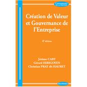 Cration de valeur et gouvernance de l'entreprise, 4e d.