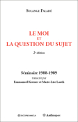 Le moi et la question du sujet, 2e d.