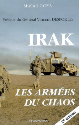 Irak - Les armées du chaos, 2e éd.