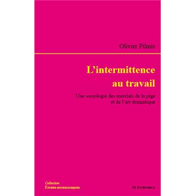 L'intermittence au travail