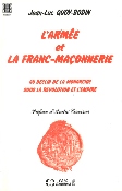 L'armée et la franc-maçonnerie - Au déclin de la monarchie, sous la Révolution et l'Empire