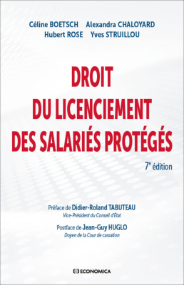 Droit du licenciement des salariés protégés - 7e édition