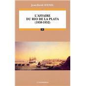 L'affaire du Rio de La Plata (1838-1852)
