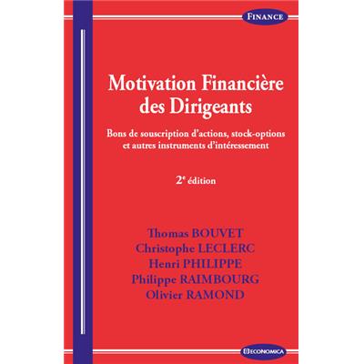 Motivation financière des dirigeants, 2e éd.