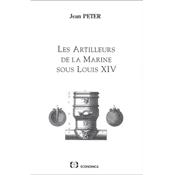 Les artilleurs de la marine sous Louis XIV