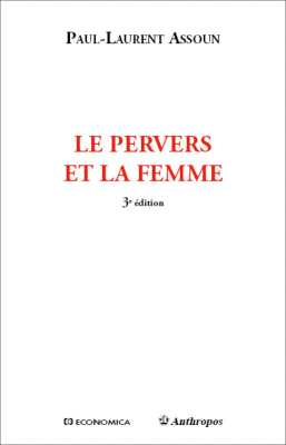 Le pervers et la femme, 3e éd.