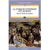 La Turquie ottomane et l'Europe