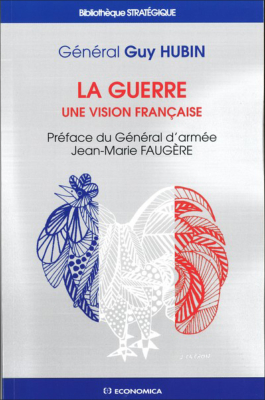 La Guerre - une vision française