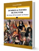 Hommes & femmes de pouvoir - Au temps de la royauté en France