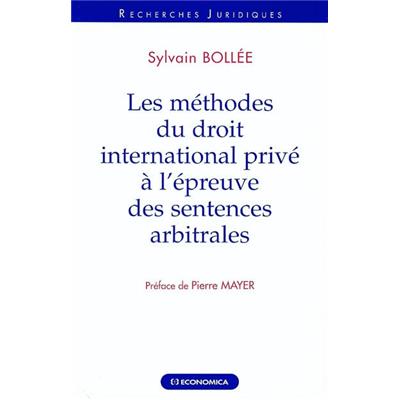 Les méthodes de droit international privé à l'épreuve des sentences arbitrales