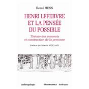Henri Lefebvre et la pensée du possible