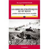Les erreurs stratgiques du IIIe Reich pendant la deuxime guerre mondiale
