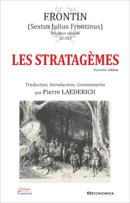 Les stratagèmes - Frontin (Sextus Julius Frontinus - Sénateur romain (35-103))