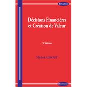 Décisions financières et création de valeur, 3e éd.