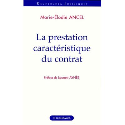 La prestation caractéristique du contrat